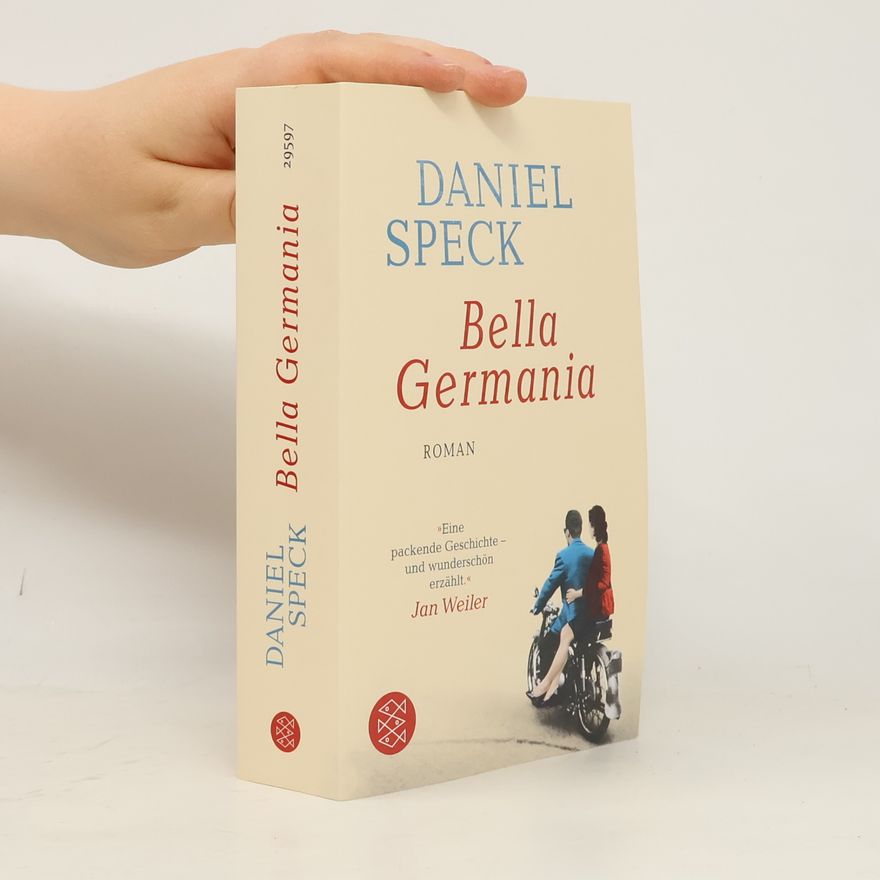 Daniel Speck Bella Germania