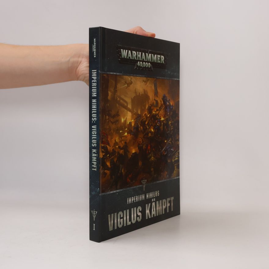 Autorenkollektiv Warhammer 40,000: Imperium Nihilus - 1: Vigilus Kämpft