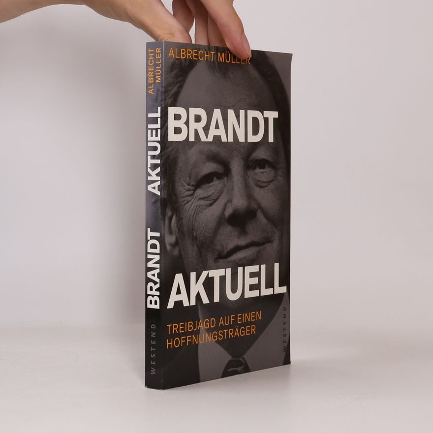 Albrecht Müller Brandt aktuell