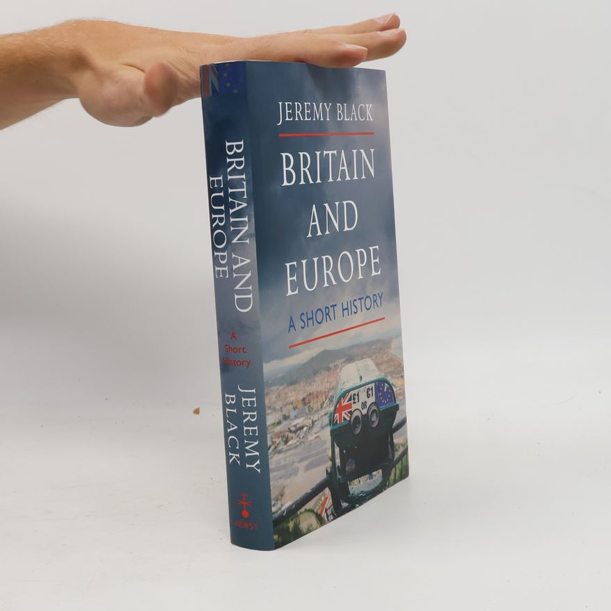 Jeremy Black Britain and Europe
