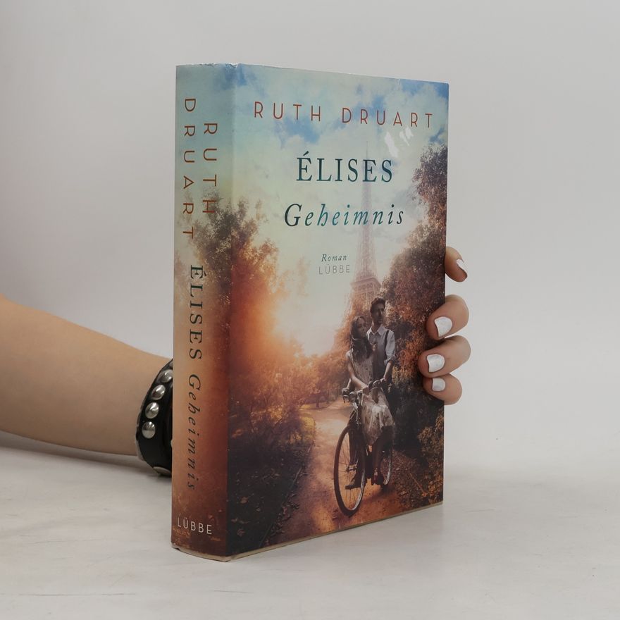 Ruth Druart Élises Geheimnis