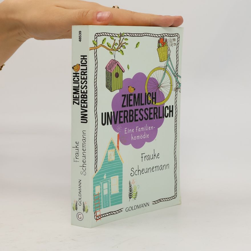 Frauke Scheunemann Ziemlich unverbesserlich