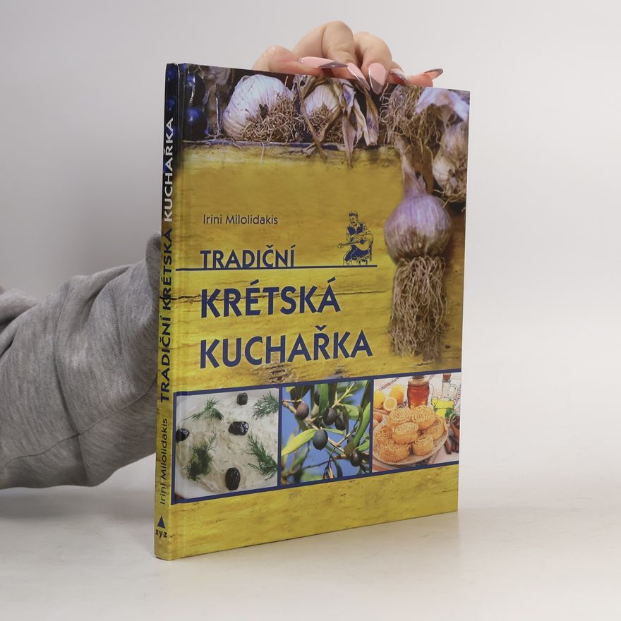 Irini Milolidakis Tradiční krétská kuchařka