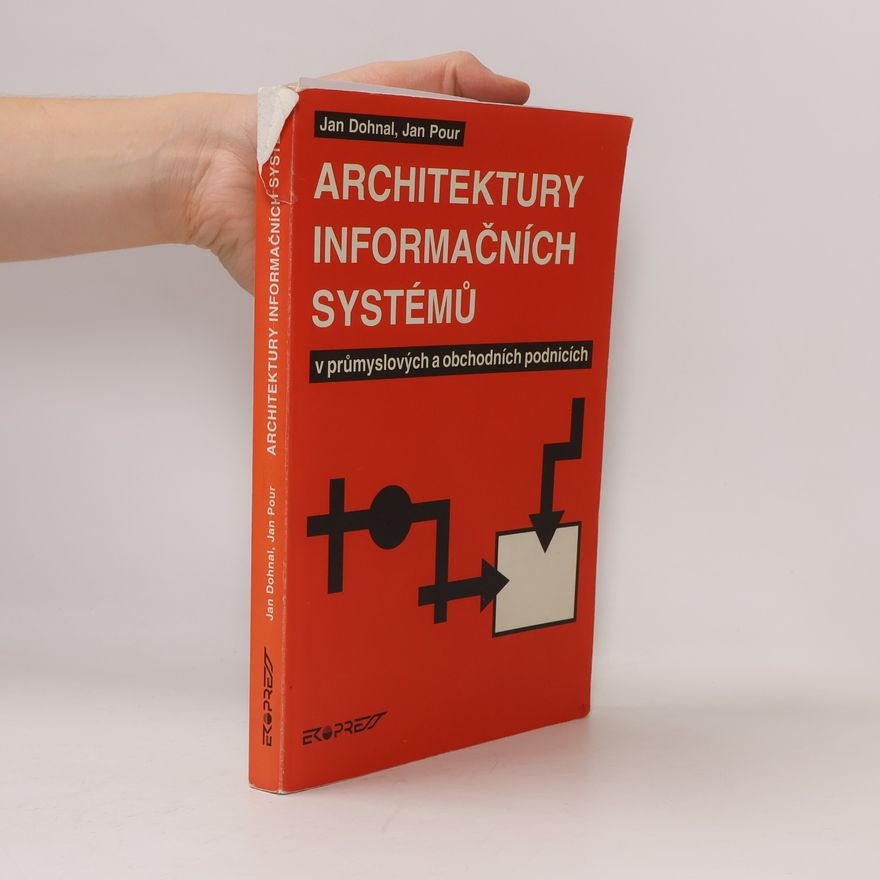 Jan Pour Architektury informačních systémů v průmyslových a obchodních podnicích