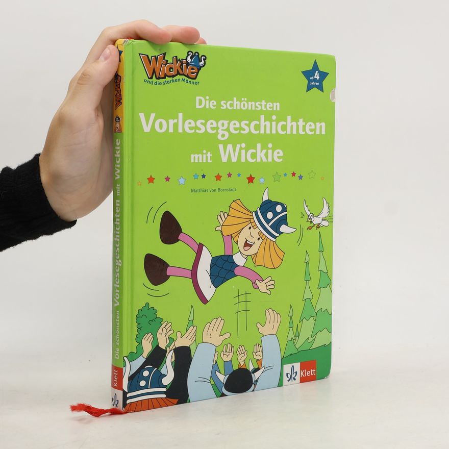 Matthias von Bornstädt Die schönsten Vorlesegeschichten mit Wickie
