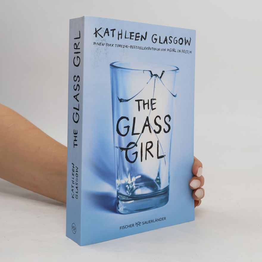 Kathleen Glasgow The Glass Girl