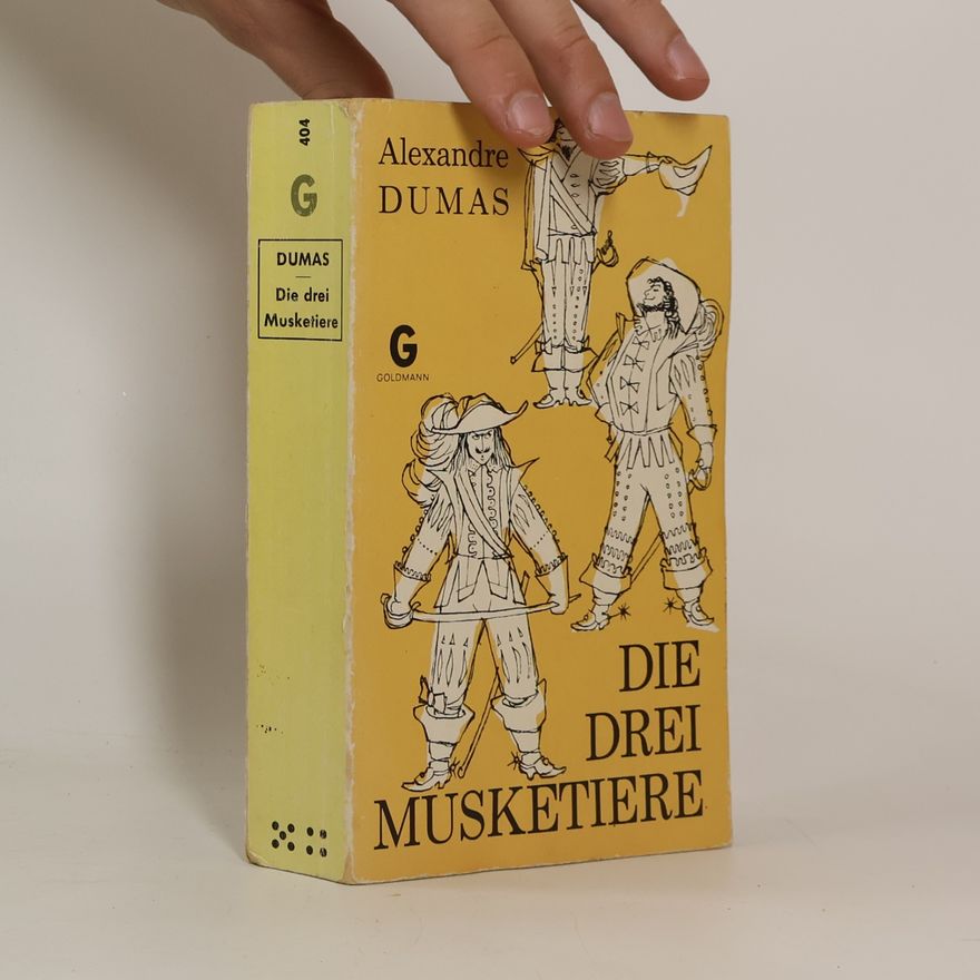 Alexandre Dumas der Ältere Die drei Musketiere