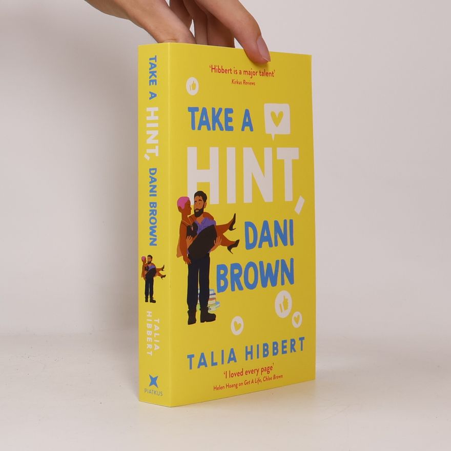 Talia Hibbert Take a hint, Dani Brown