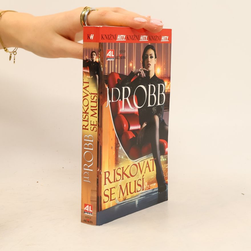 Nora Roberts Riskovat se musí
