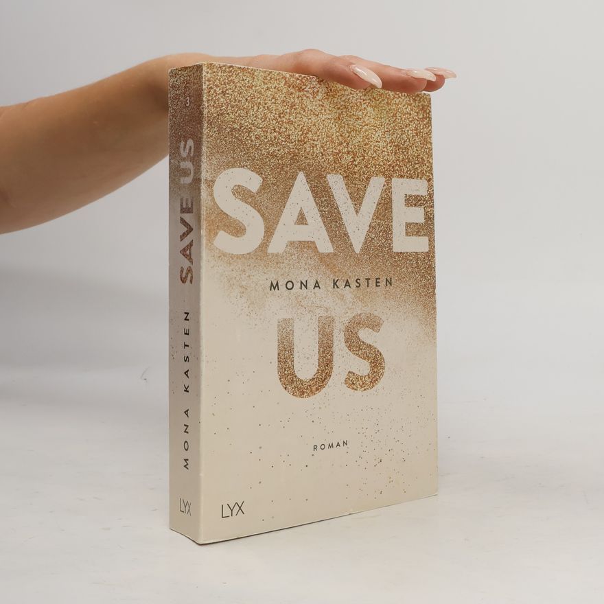 Mona Kasten Save us