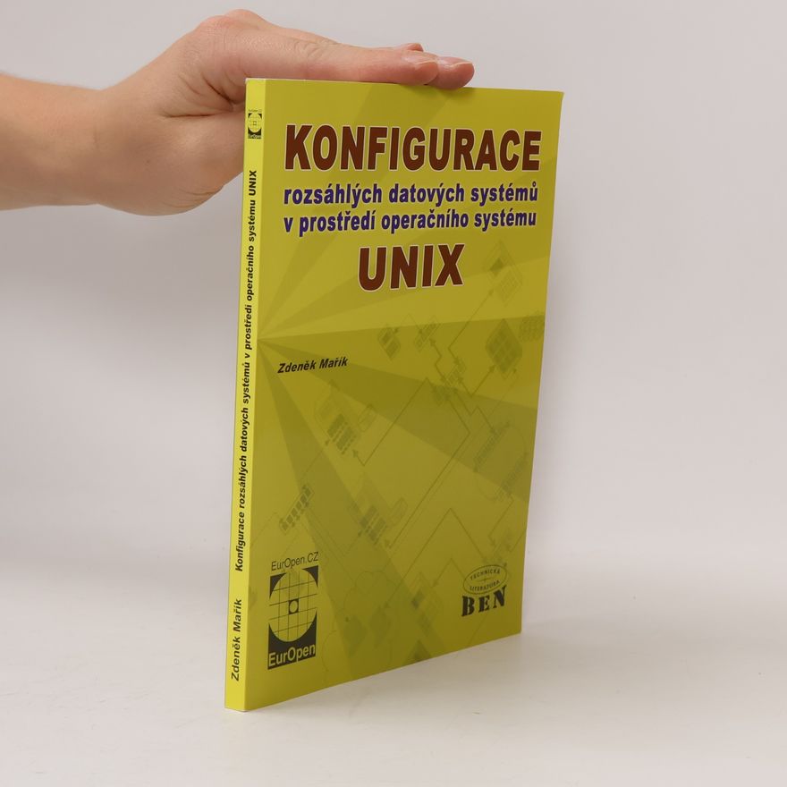 Zdeněk Mařík Konfigurace rozsáhlých datových systémů v prostředí OS Unix