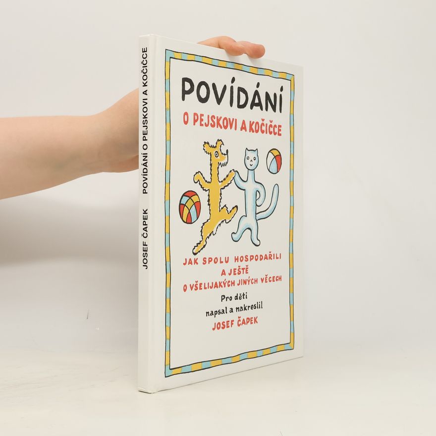 Josef Čapek Povídání o pejskovi a kočičce