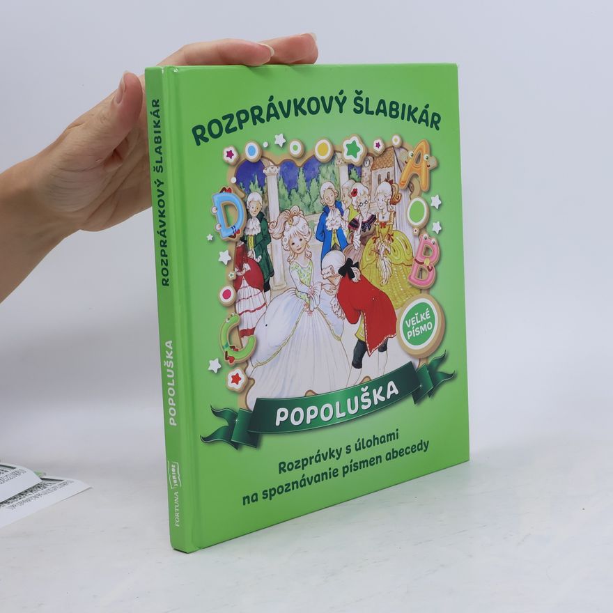 Marta Hollá Rozprávkový šlabikár: Popoluška