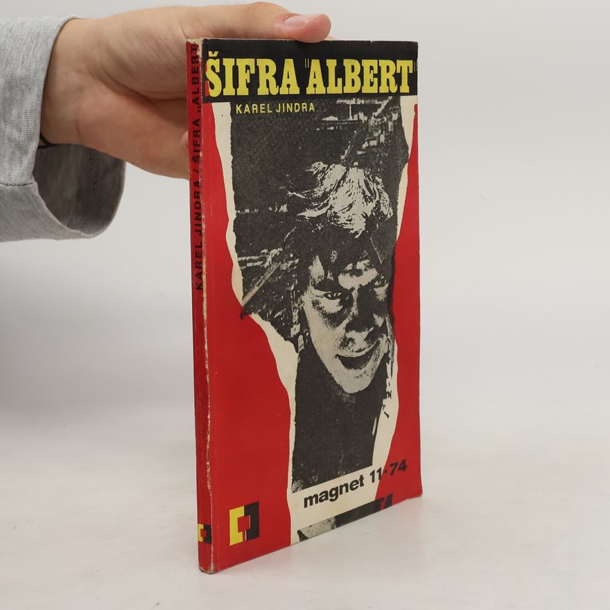 Karel Jindra Šifra "Albert"