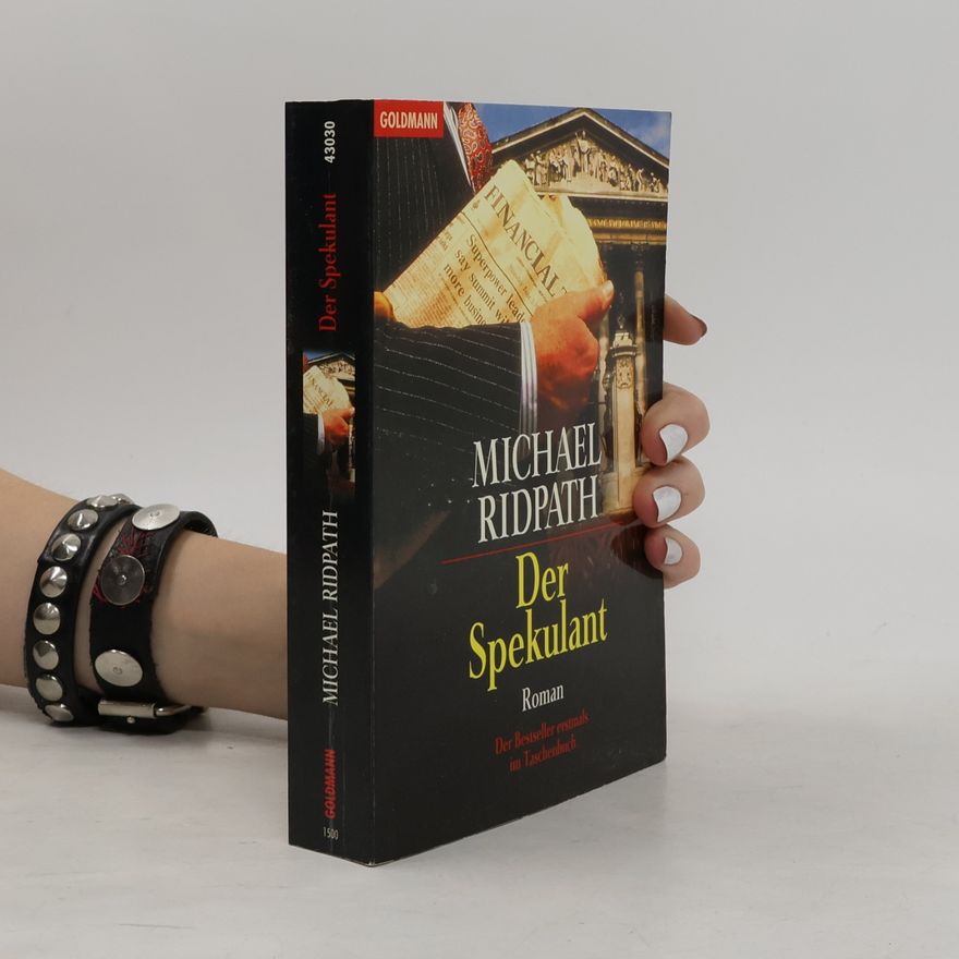 Michael Ridpath Der Spekulant