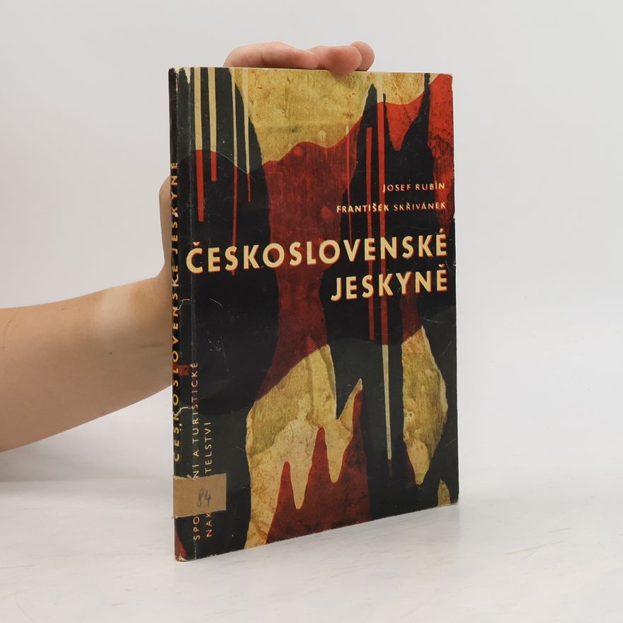 Josef Rubín Československé jeskyně