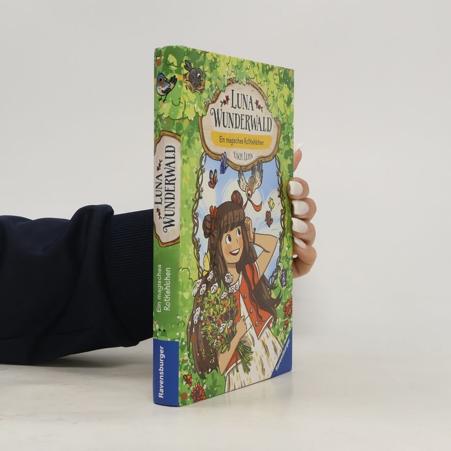 Usch Luhn Ein magisches Rotkehlchen