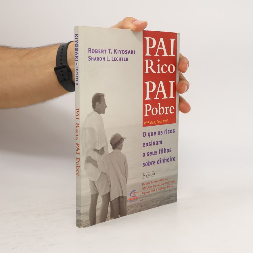 Robert Kiyosaki Pai Rico, Pai Pobre