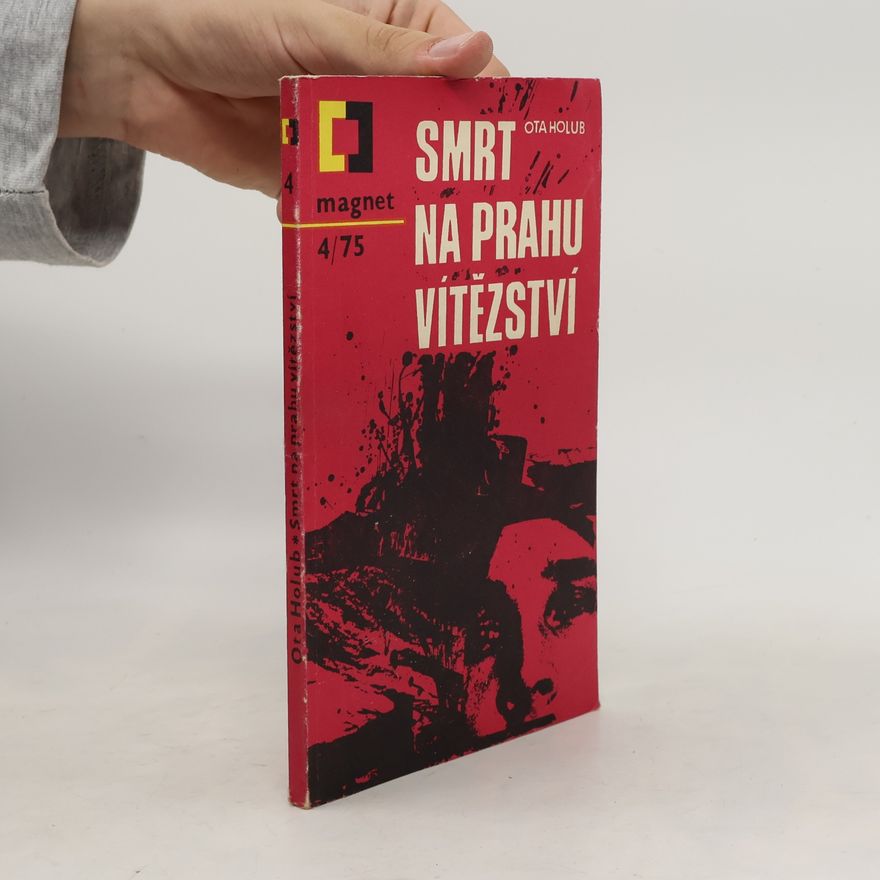 Ota Holub Smrt na prahu vítězství