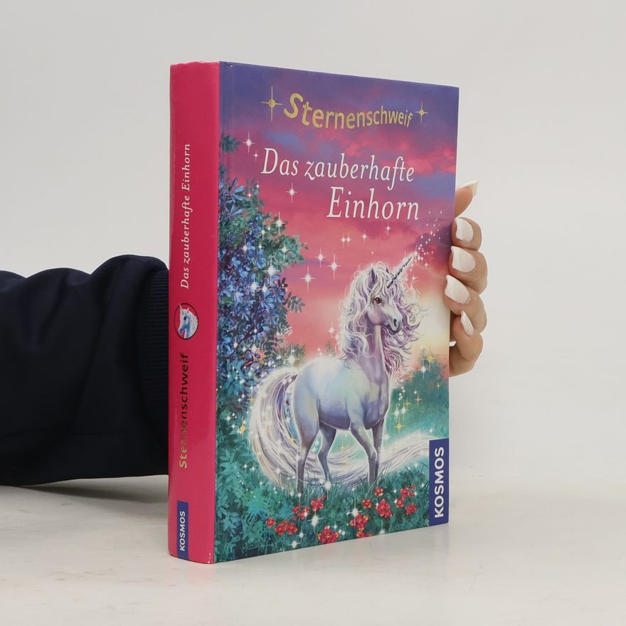 Linda Champan Sternenschweif - das zauberhafte Einhorn