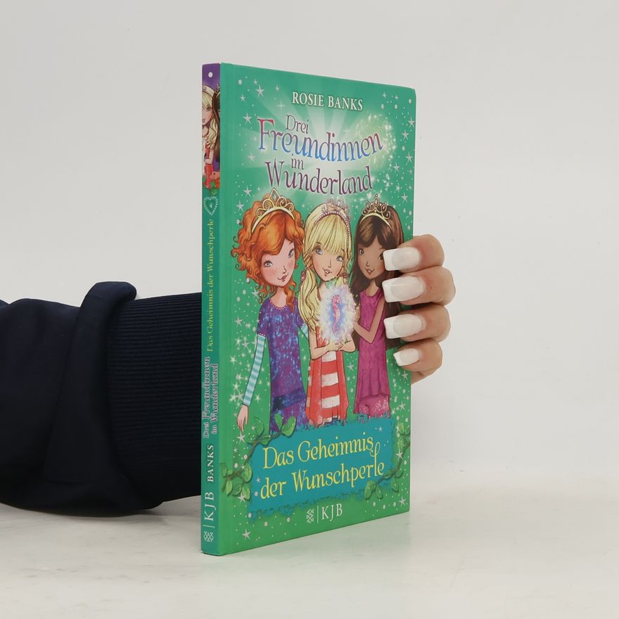 Liss Norton Drei Freundinnen im Wunderland 4. Das Geheimnis der Wunschperle