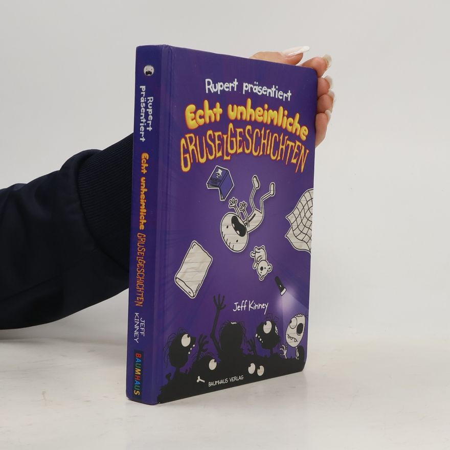 Jeff Kinney Echt unheimliche Gruselgeschichten