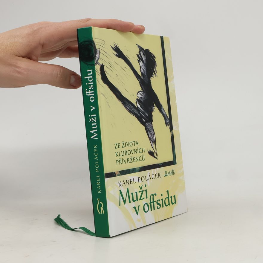 Karel Poláček Muži v offsidu- Ze života klubových přívrženců