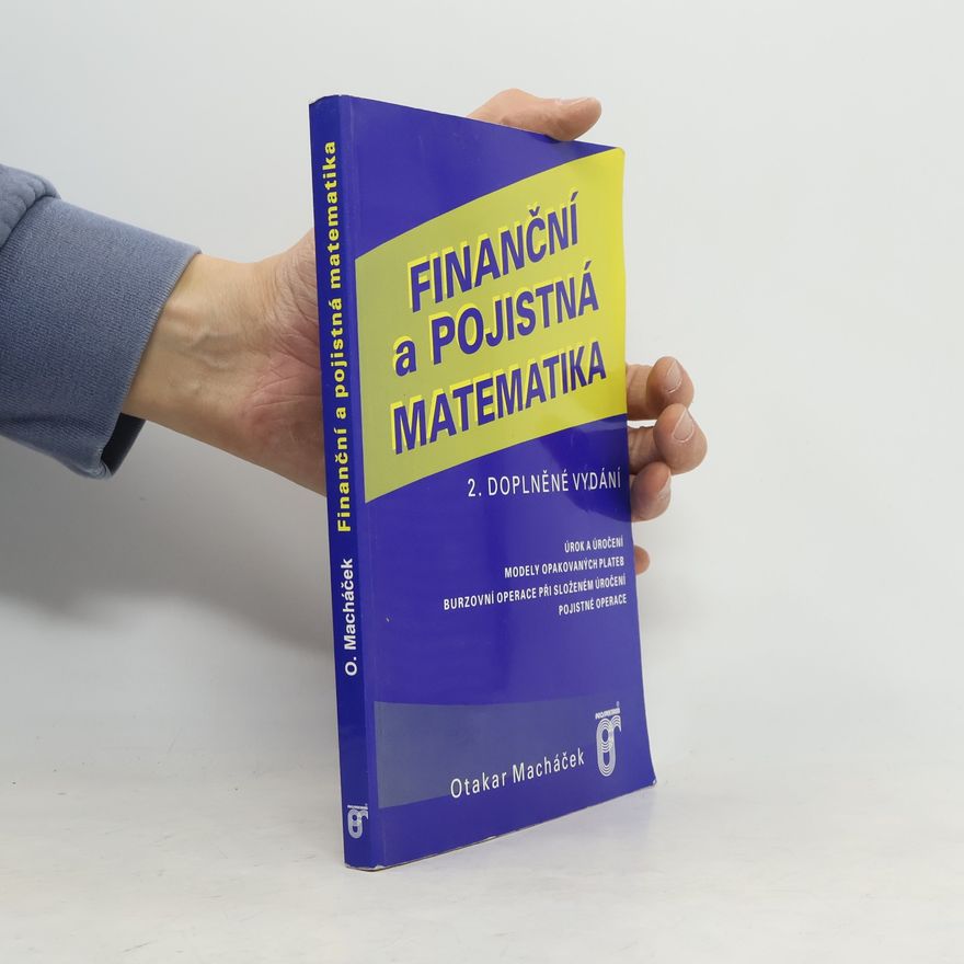 Otakar Macháček Finanční a pojistná matematika