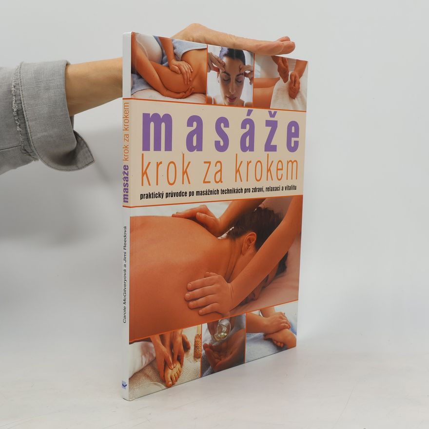 Carole McGilvery Masáže krok za krokem