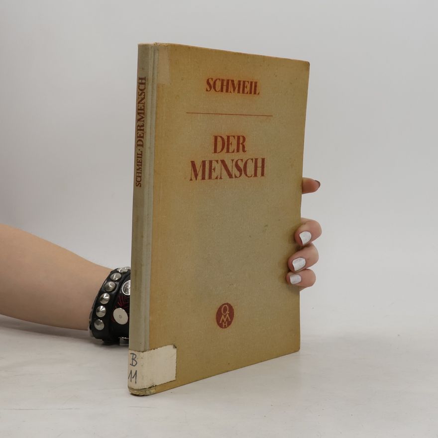 Otto Schmeil Der Mensch