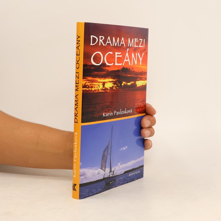 Karin Pavlosková Drama mezi oceány