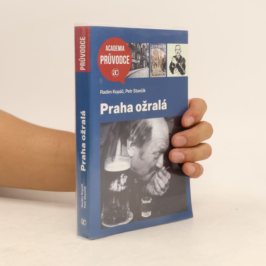 Radim Kopáč Praha ožralá