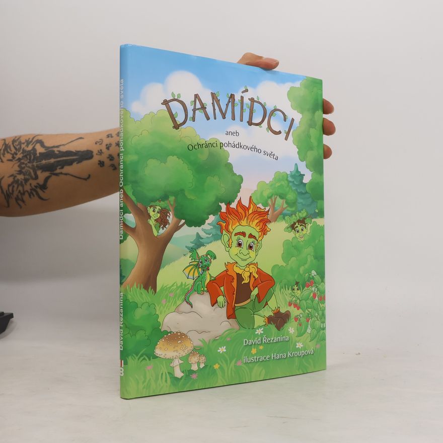 David Řezanina Damídci aneb Ochránci pohádkového světa