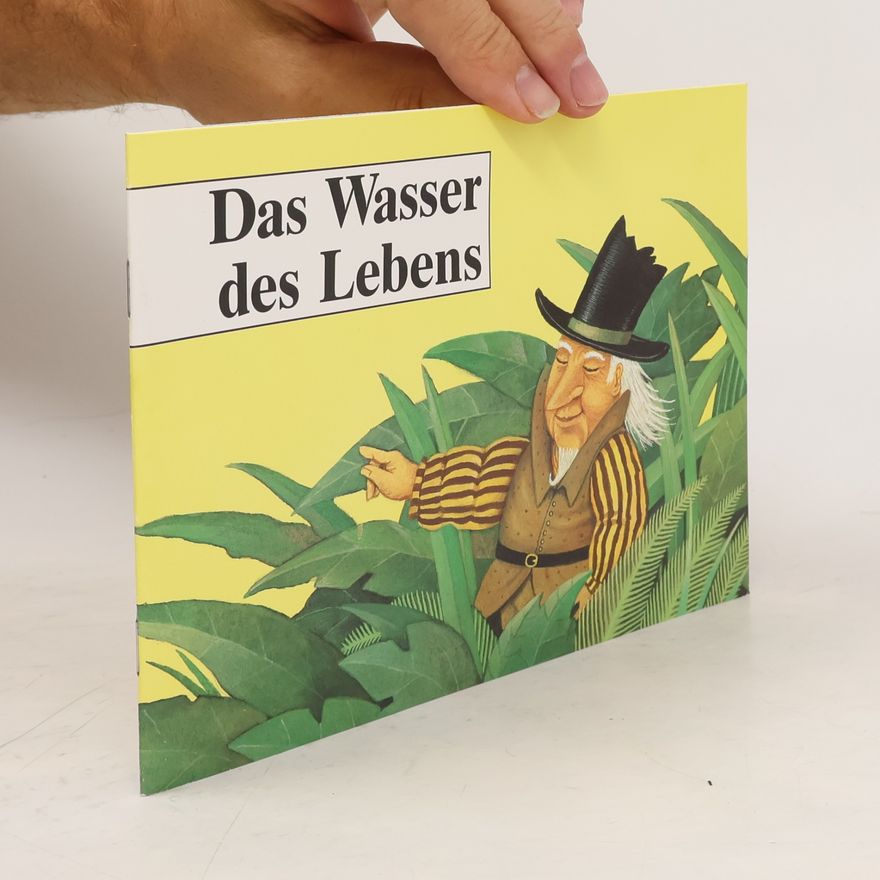 Gebrüder Grimm Das Wasser des Lebens