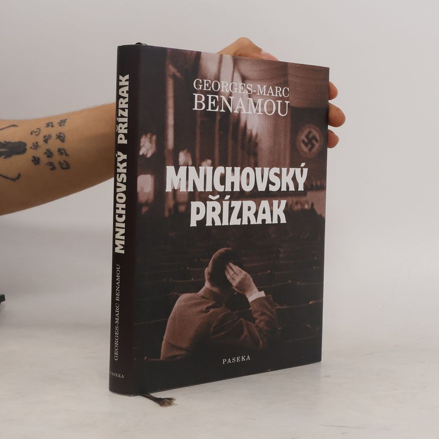 Georges-Marc Benamou Mnichovský přízrak