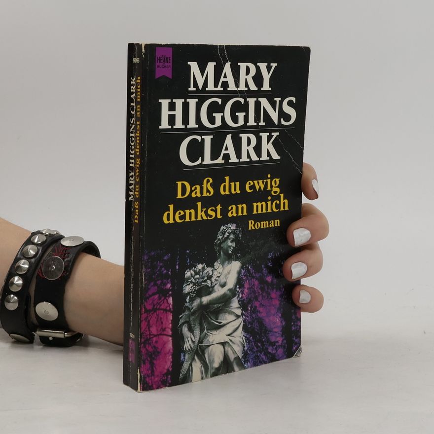 Mary Higgins Clark Daß du ewig denkst an mich