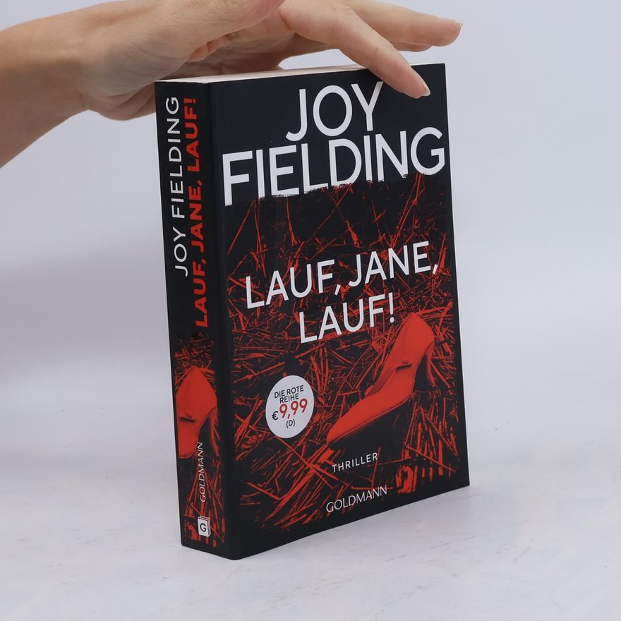 Fielding, Joy Lauf, Jane, lauf!: Roman - Das Beste, was Spannung zu bieten hat - Blutrot. Hochspannend. Streng limitiert. (Goldmann - Die Rote Reihe)