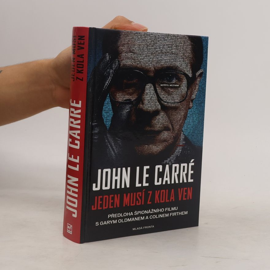 John le Carré Jeden musí z kola ven