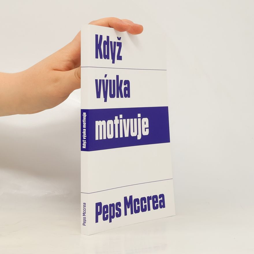 Peps McCrea Když výuka motivuje