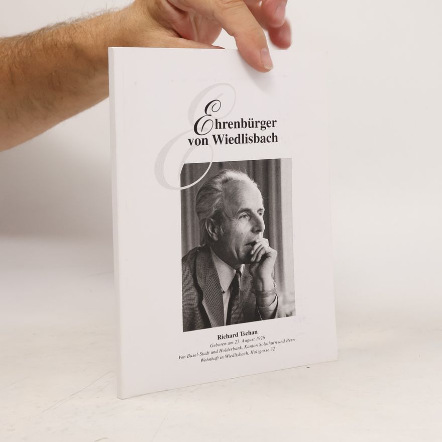 Richard Tschan Ehrenbürger von Wiedlisbach