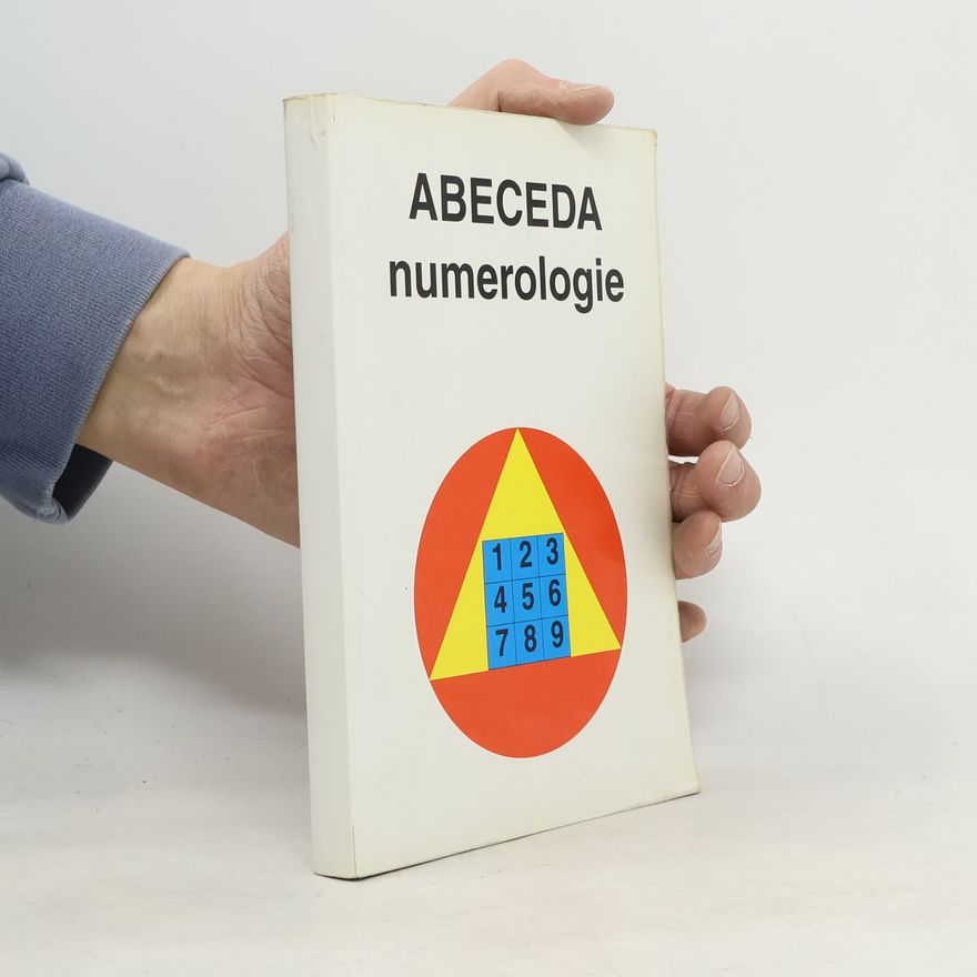Kolektiv autorů Abeceda numerologie