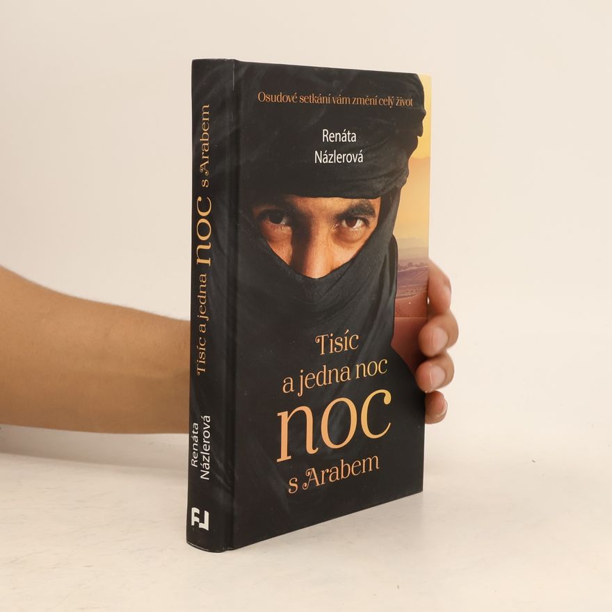 Renáta Názlerová Tisíc a jedna noc s Arabem