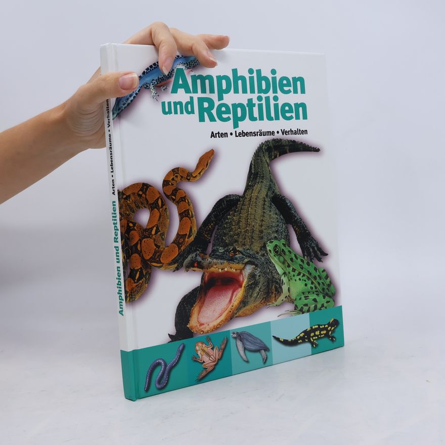 Various authors Die Amphibien & Reptilien