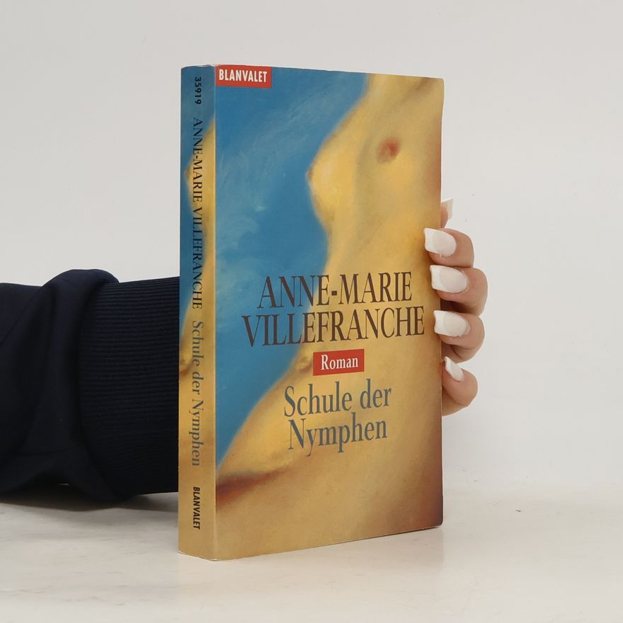 Anne-Marie Villefranche Schule der Nymphen
