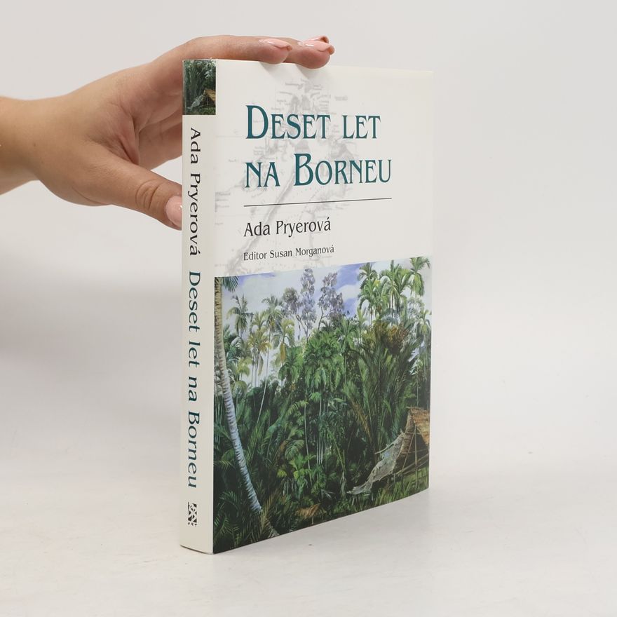Ada Pryer Deset let na Borneu