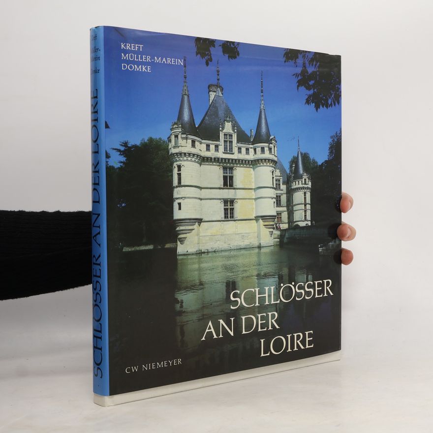 Josef Müller-Marein Schlösser an der Loire
