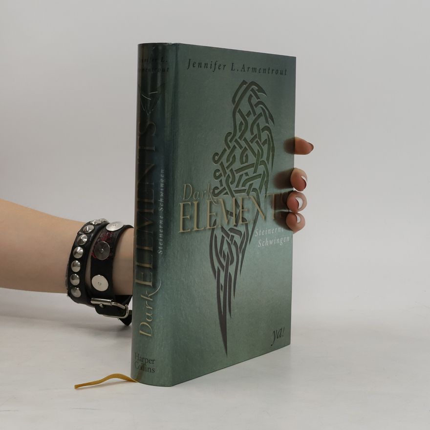 Jennifer L. Armentrout Dark Elements - steinerne Schwingen