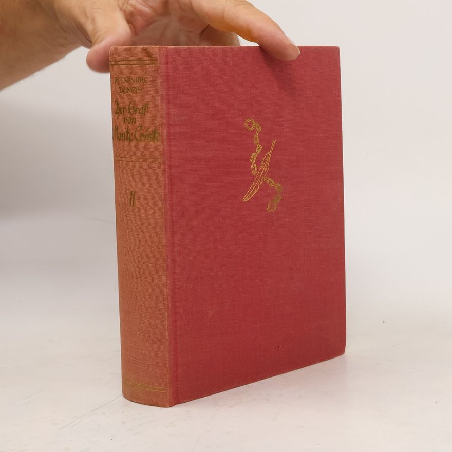 Alexandre Dumas der Ältere Der Graf von Monte Cristo II.