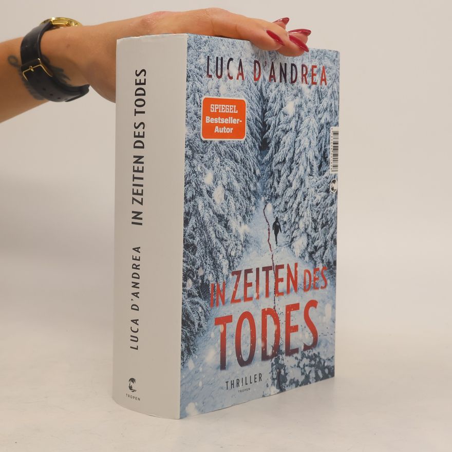 Luca D'Andrea In Zeiten des Todes. Thriller