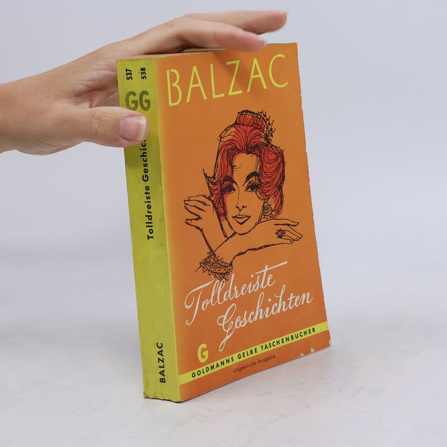 Honoré de Balzac Tolldreiste Geschichten